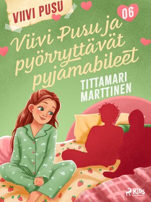 cover image of Viivi Pusu ja pyörryttävät pyjamabileet